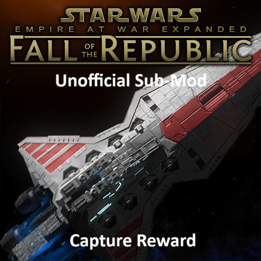 Fall of the Republic (1.5)  - Capture Reward Sub-Mod