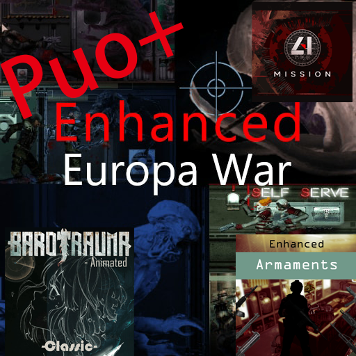 Enhanced EuropaWar - 木卫二萌化计划兼容 + 装备兼容补丁Puo – Barotrauma Mod