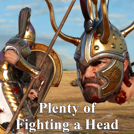 Plenty of Fighting a Head