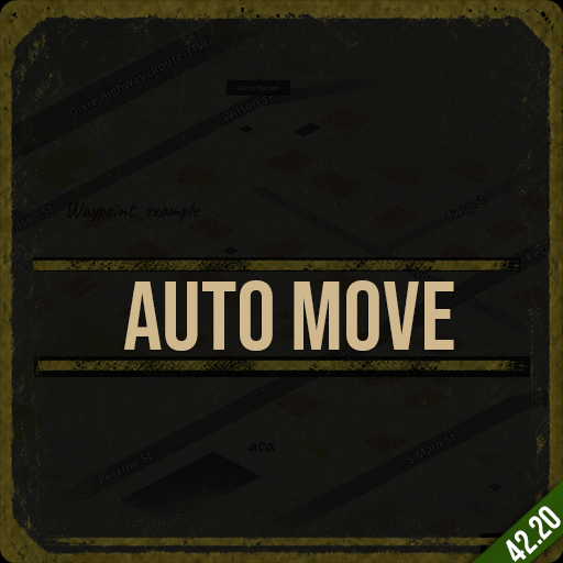 Auto Move [B42.20]