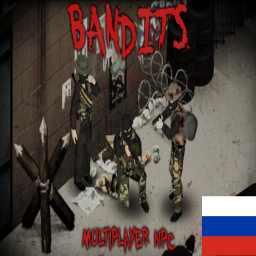 Bandits RUS – Project Zomboid Mod