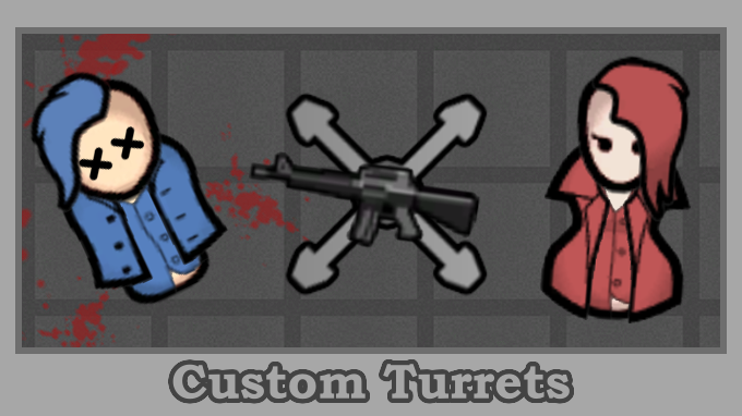 Custom Turrets