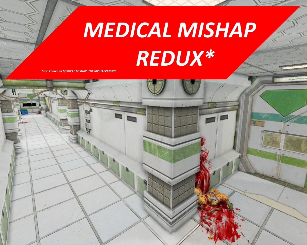 Medical Mishap REDUX