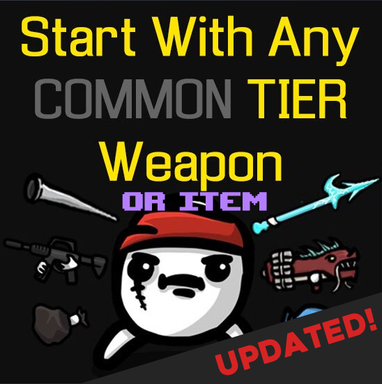 Start with any Common Weapon or Item preview
