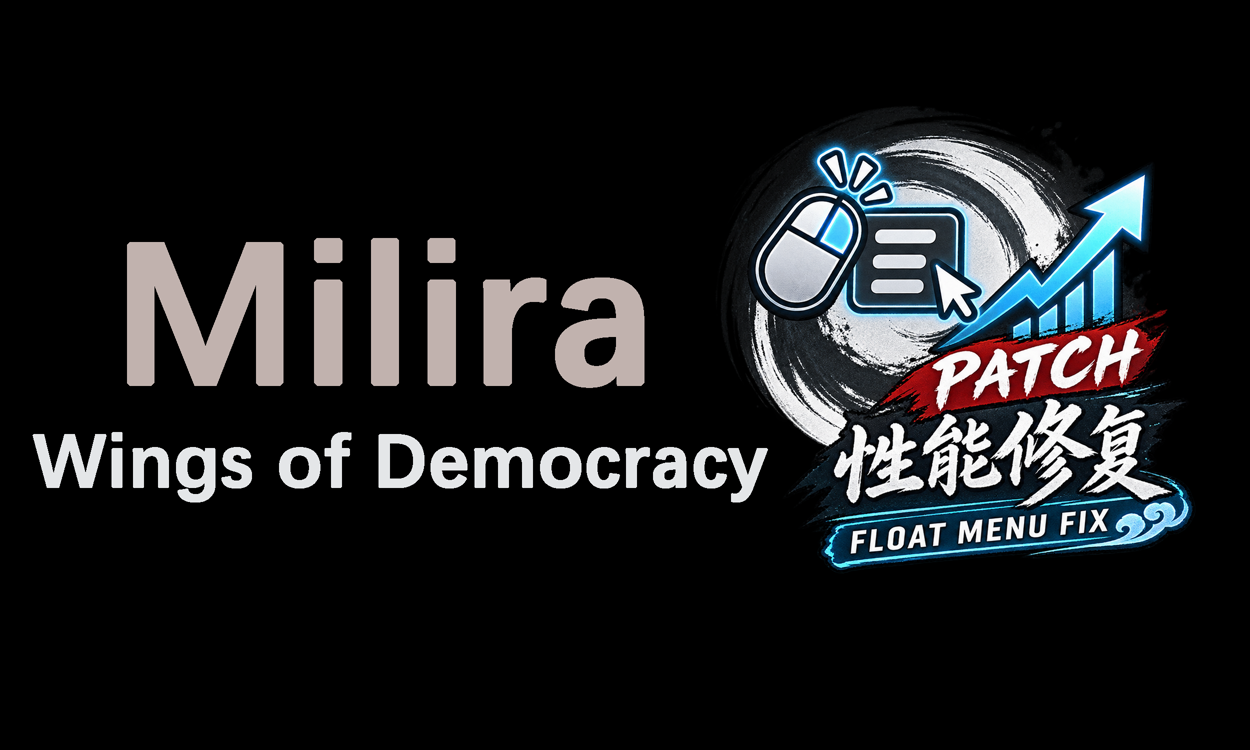 Milira: Wings of Democracy - Float Menu Fix