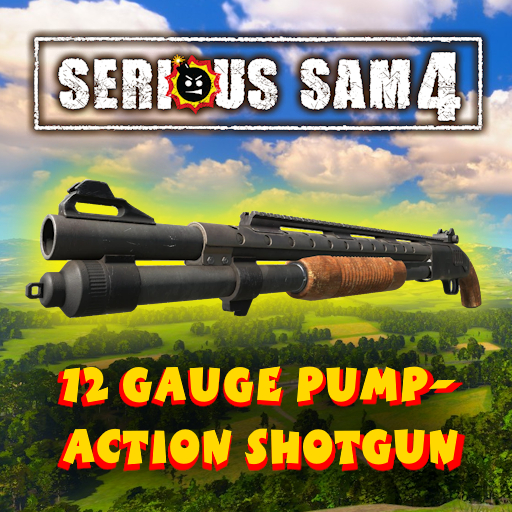 12 Gauge Pump-Action Shotgun from Serious Sam 4 (Shotgun)