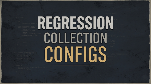 Regression Collection Configs