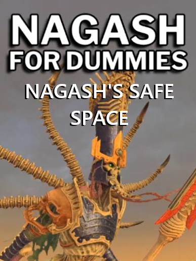 Nagash's Safe Space