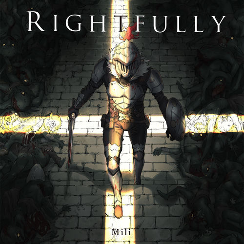 Rightfully - Mili (Goblin Slayer OP)
