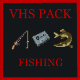 VHS Pack: Fishing – Project Zomboid Mod