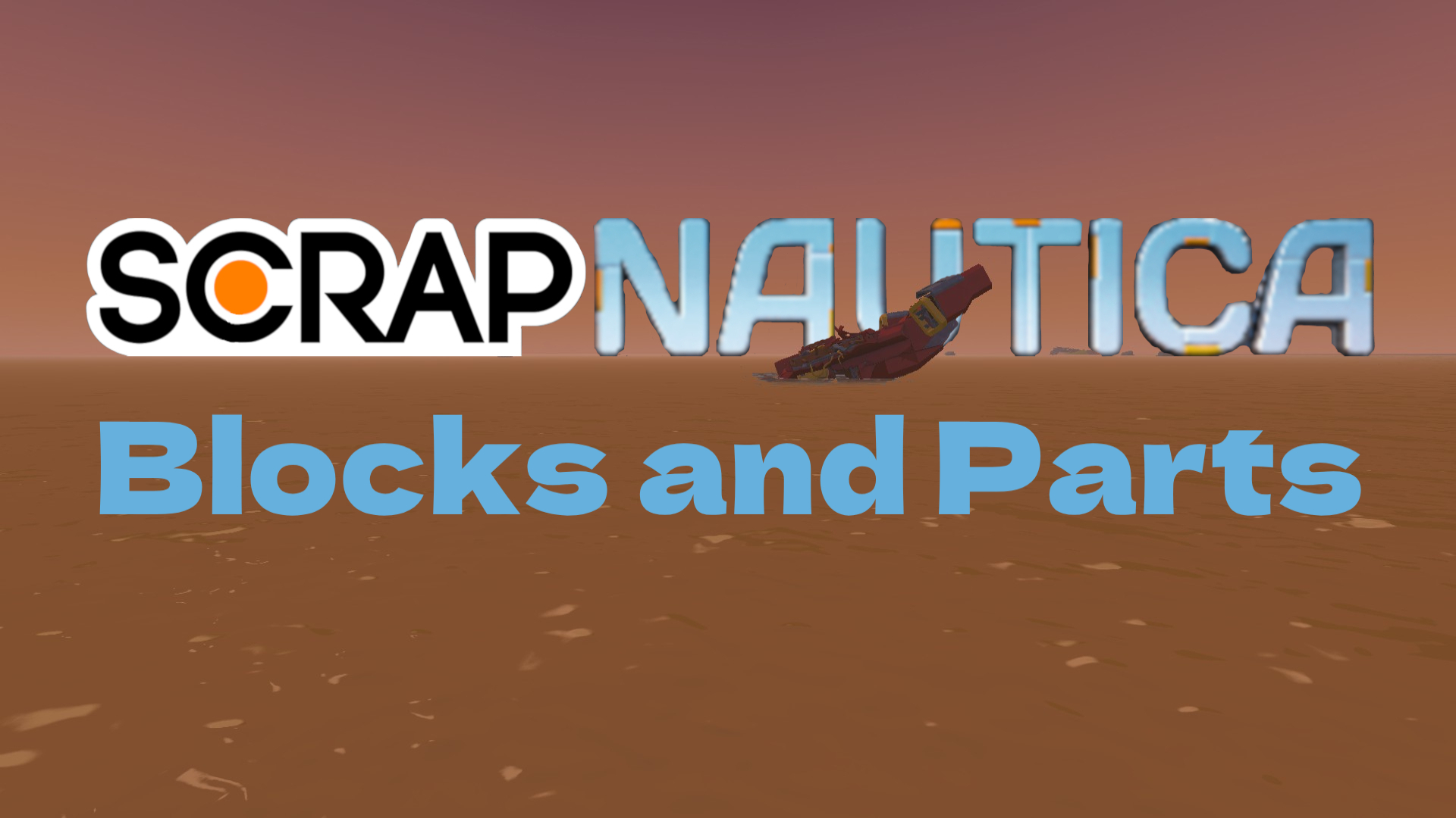 Scrapnautica Blocks And Parts