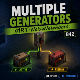MRT.NoisyNeighbors: Multiple Generators – Project Zomboid Mod