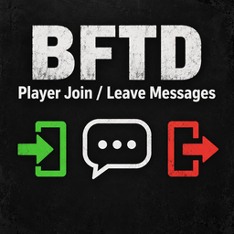 BFTD: Player Join / Leave Messages