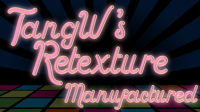 [TW1.7]堂丸贴图重置~制成品 TangW's~Retexture~Manufactured preview