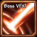 VFX+ Boss Addon