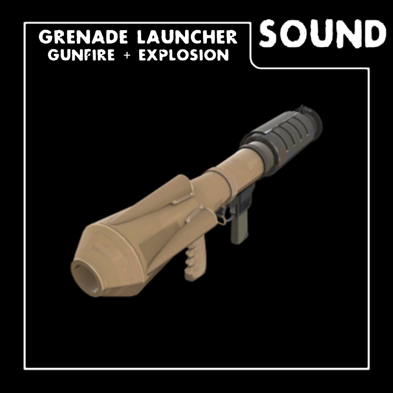 Grenade Launcher Sounds: Original [TF2]