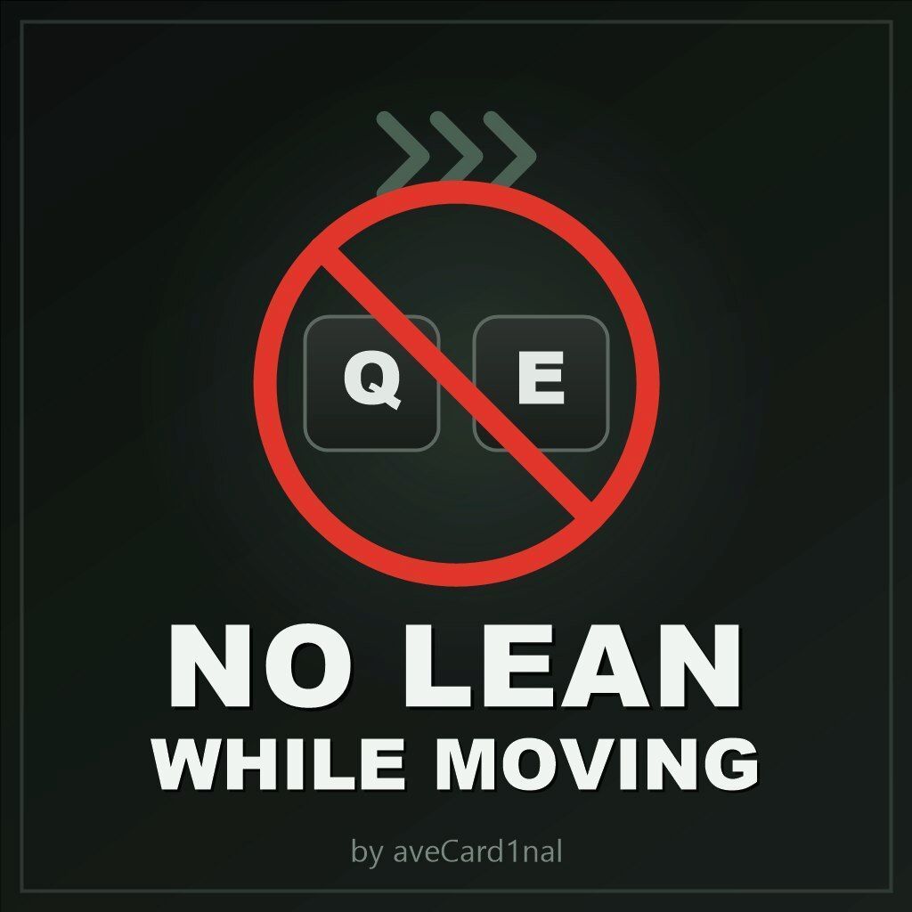 No Lean While Moving (Без наклонов в движении)