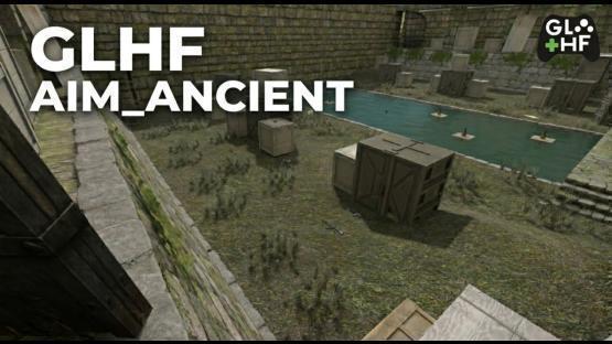 GLHF AIM ANCIENT – Counter-Strike 2 Mod