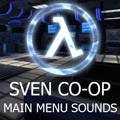 SVEN CO-OP Main Menu Sounds (Steam Release)