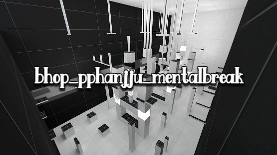 bhop_pphanjju_mentalbreak – Counter-Strike 2 Mod