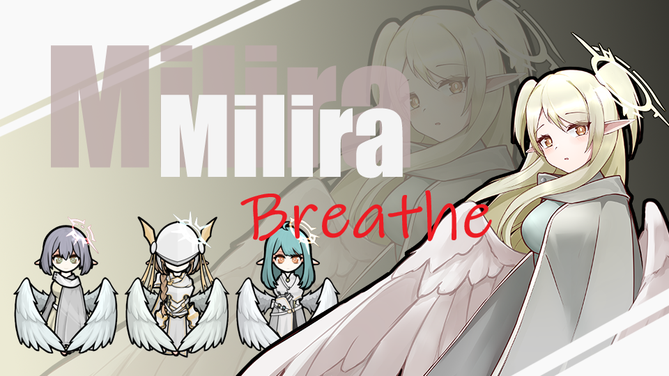 Make Milira Breathe