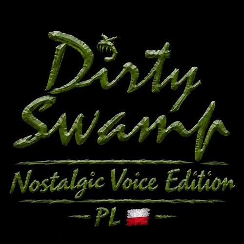 Dirty Swamp 3.0: Nostalgic Voice Edition PL preview