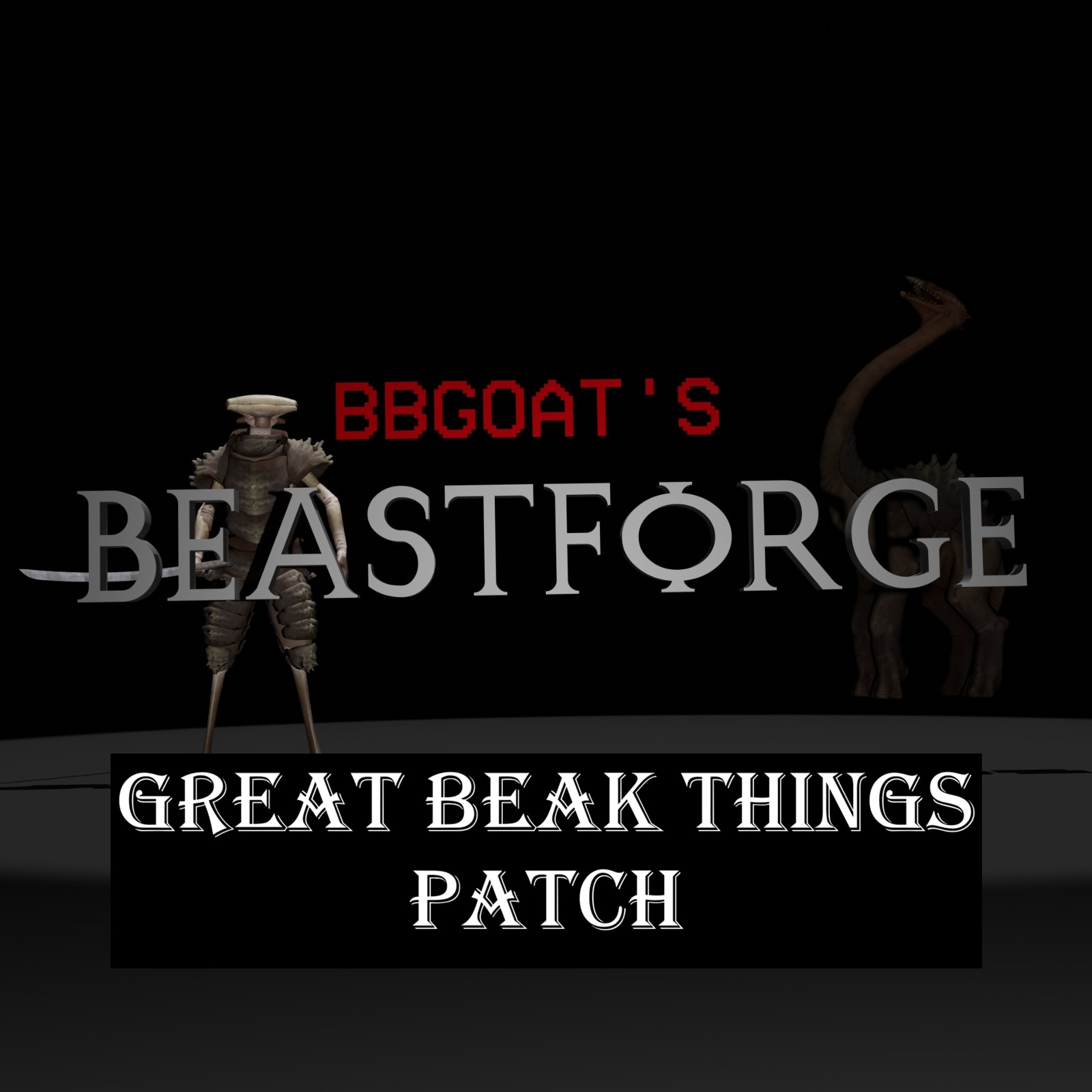 Beastforge - Great Beak Things Patch