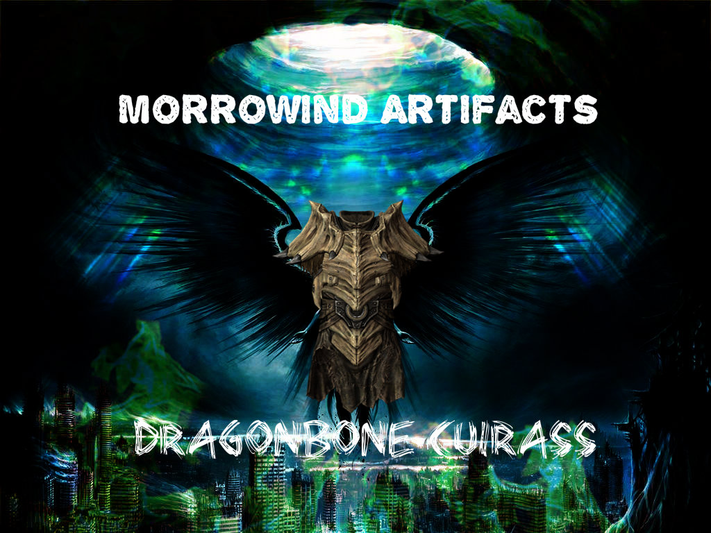 Morrowind Artifacts- Dragonbone Cuirass