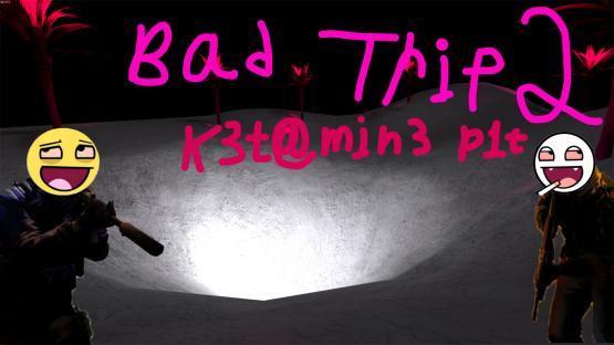 Bad Trip 2 - Кеtаminе Pit | COOP – Counter-Strike 2 Mod
