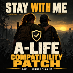 Stay With Me - A-Life Compatibility Patch