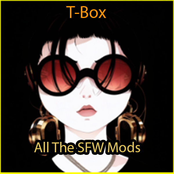 All SFW T-Box Mods