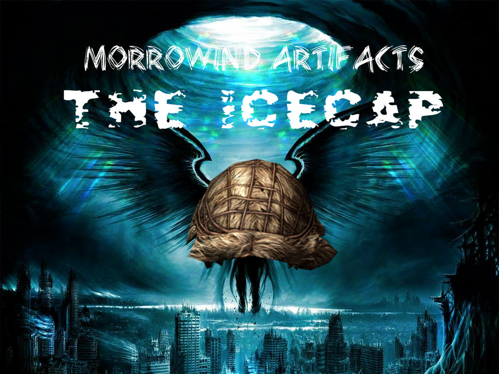 Morrowind Artifacts - The Icecap