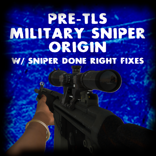 Military Sniper on Pre-TLS Origin