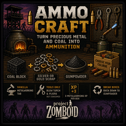 Ammo Craft [SP/MP - B42.20.4+] – Project Zomboid Mod