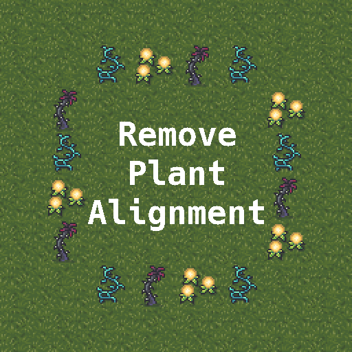 Remove Plant Alignment