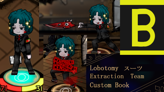 LobotomyBook ExtractionTeam抽出チーム職員のページ