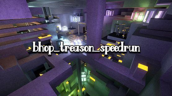 bhop_treason_speedrun – Counter-Strike 2 Mod