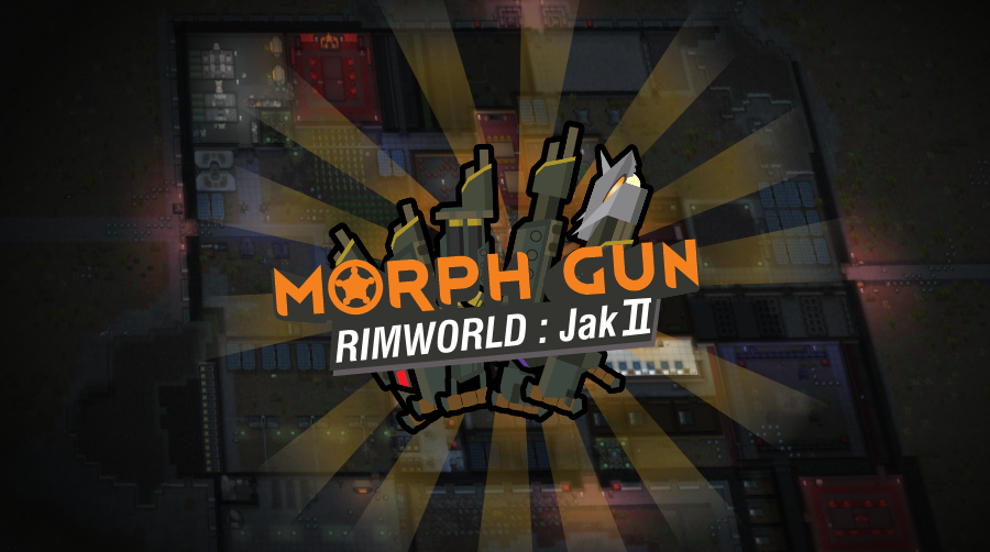 Morph Gun (Continued)