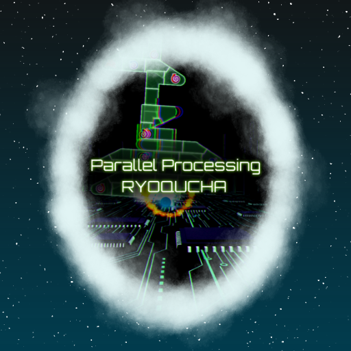 RYOQUCHA - Parallel Processing