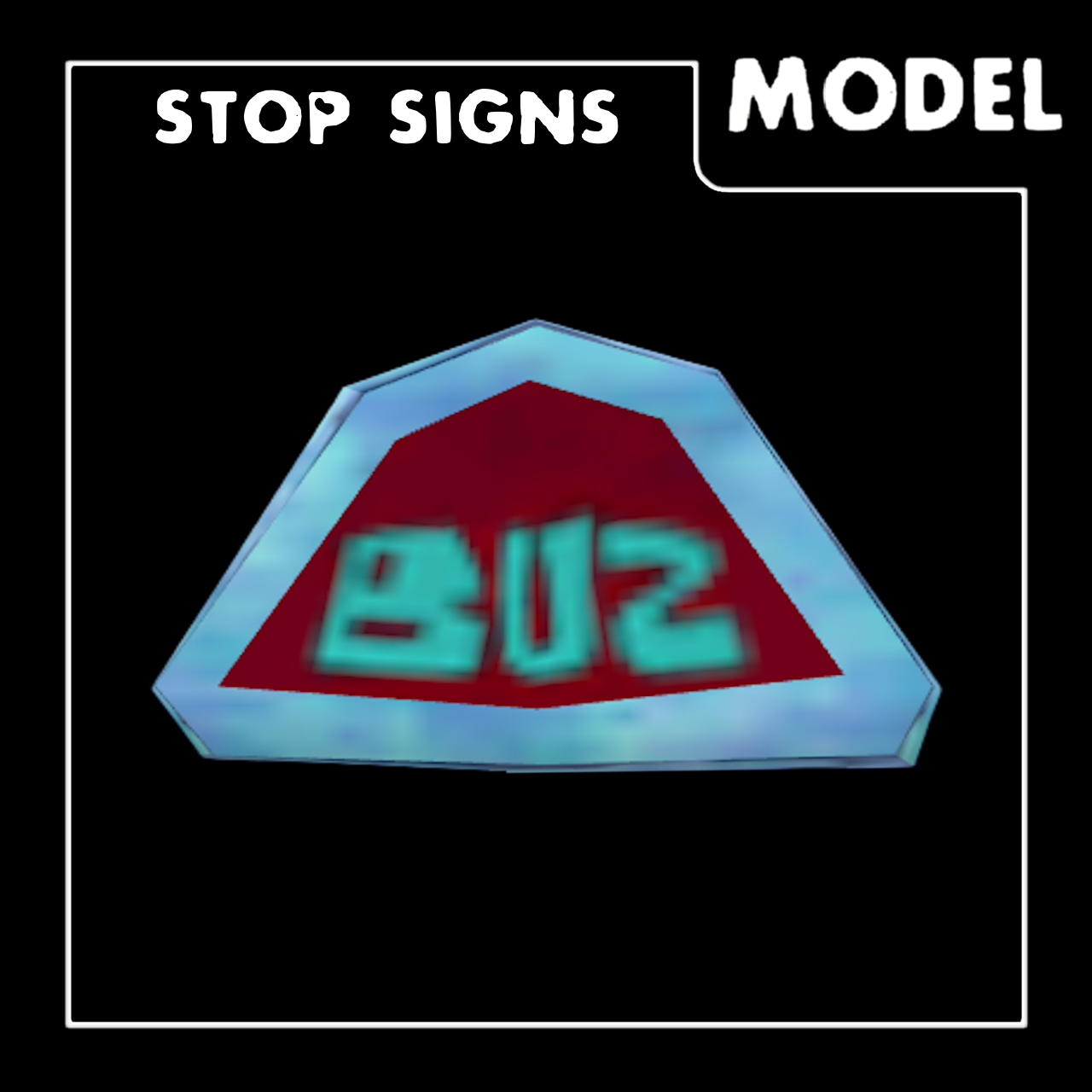 Stop Signs: Buz Stop [Spongebob]
