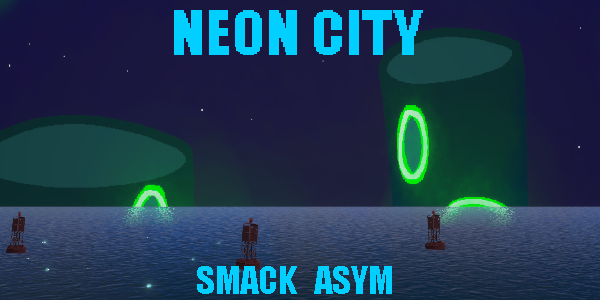 (Smack Asym) Neon City