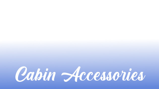 Cabin Accessories