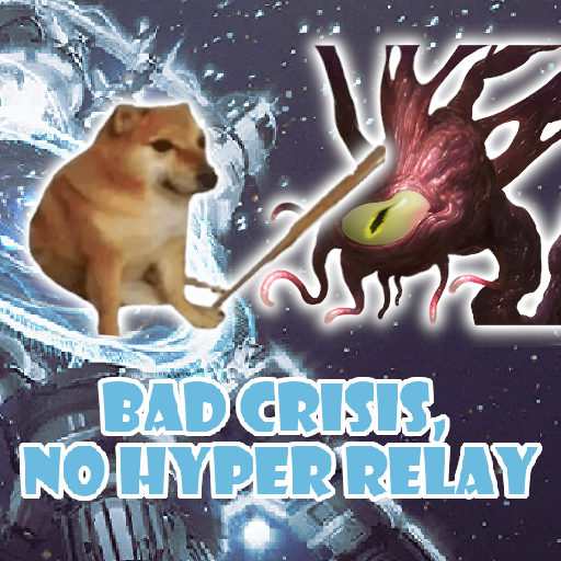 Bad Crisis, No Hyper Relay (v3.14)