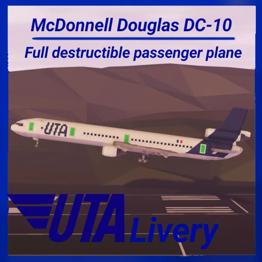 McDonnell Douglas DC-10 UTA Livery(Full destructible)