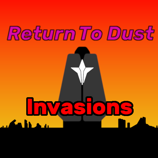 Return To Dust : Invasions