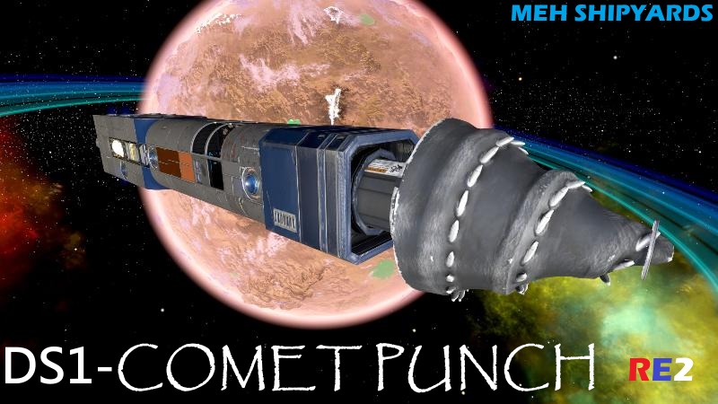 Comet Punch - Drill Ship - RE2