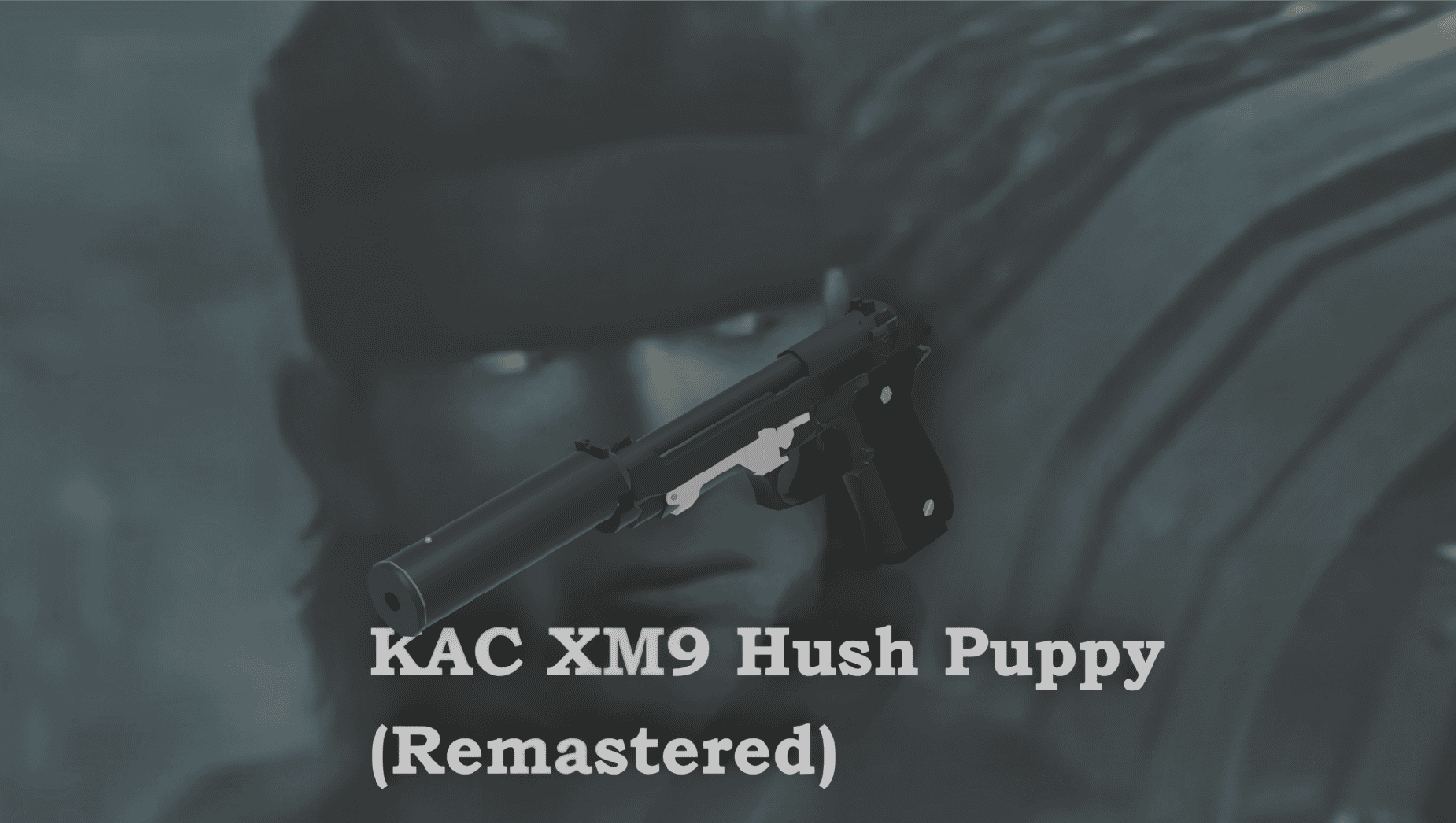 [RAVEN GEAR SOLID, REMASTERED] KAC XM9 Hush Puppy