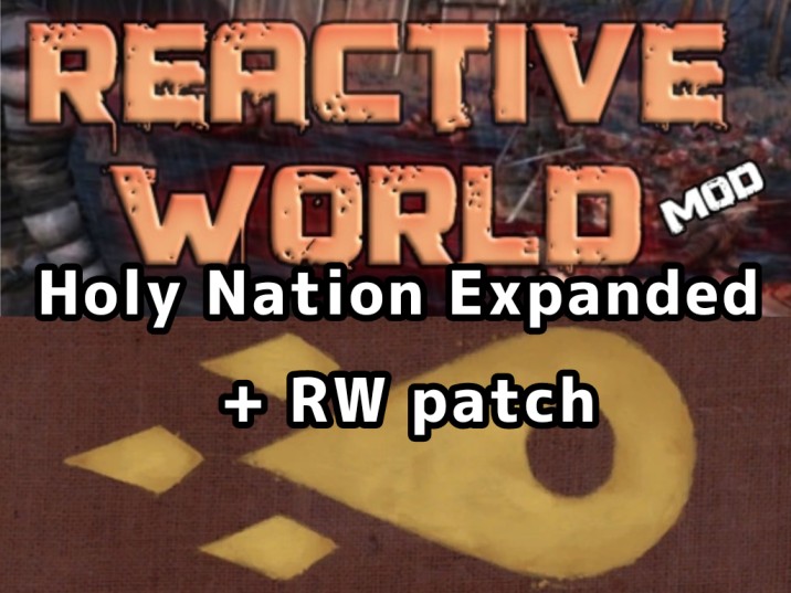 Holy Nation Expanded + RW patch