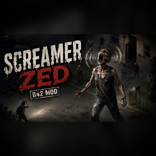Screamer Zed [B42] – Project Zomboid Mod