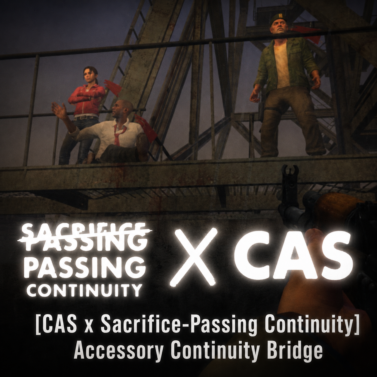 [CAS x Sacrifice-Passing Continuity] Accessory Continuity Bridge